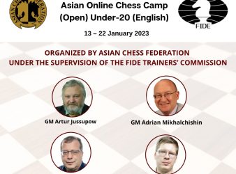 Asian Online Chess Camp (Open) Under-20 (In English) 13-22 Jan 2023
