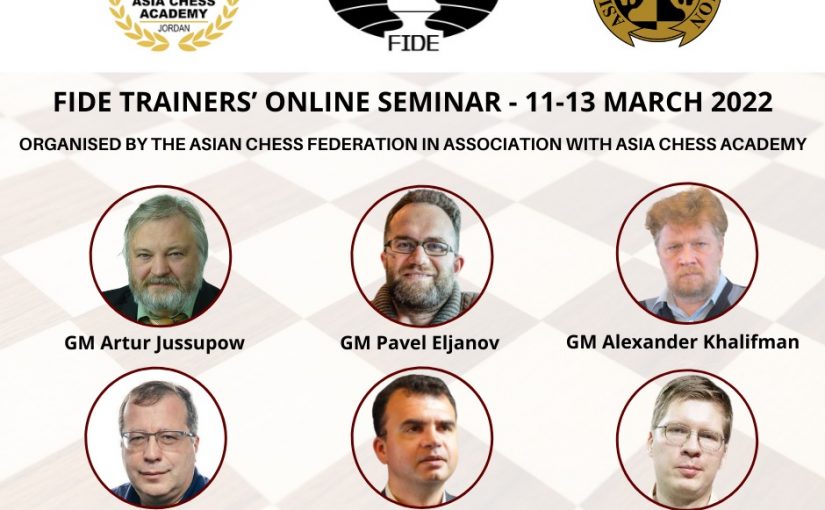 FIDE Trainers Online Seminar from 11-13 March 2022