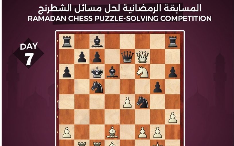 Ramadan Chess Problem Solving Contest Day 7