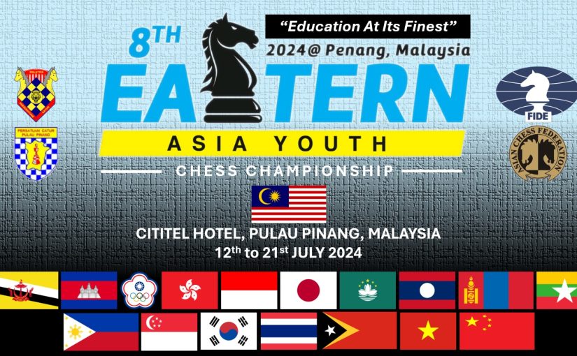 All Set for Eastern Asia Youth Chess Championship in Penang, Malaysia