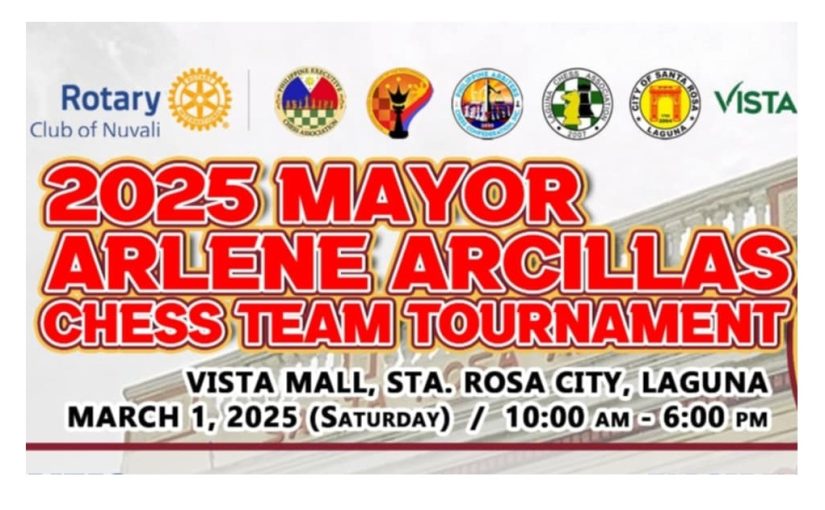 2025 Mayor Arlene Arcillas Rapid Chess Team Tournament Set March 1st